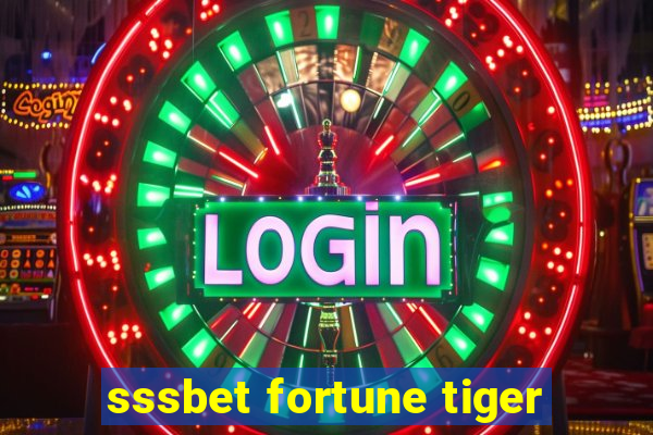 sssbet fortune tiger